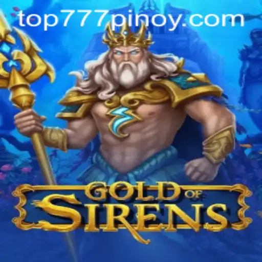 GoldofSirens: Navigating the Enchanting World of Mythical Treasures